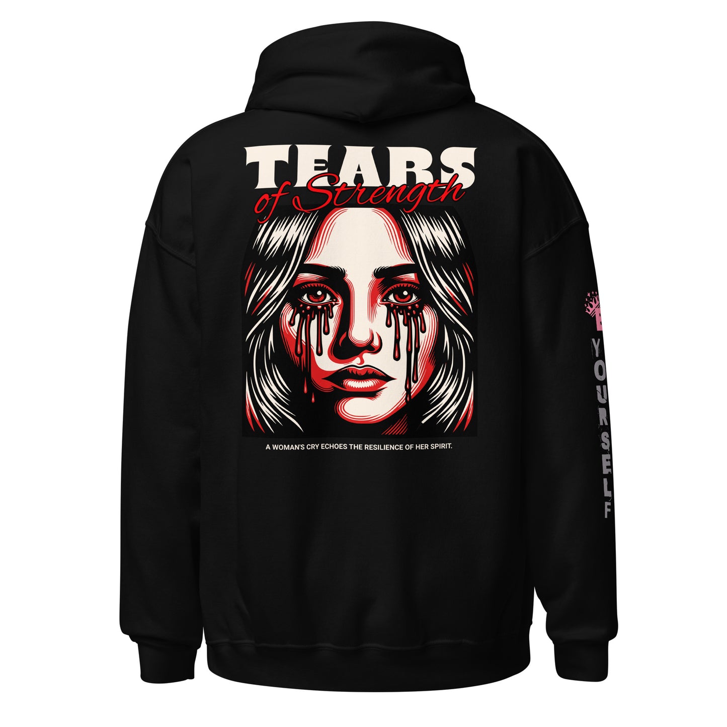 TEARS OF STRENGTH - Unisex